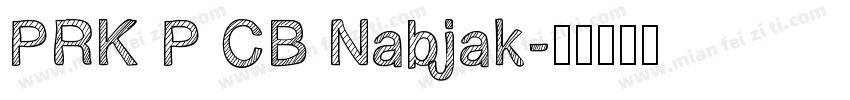 PRK P CB Nabjak字体转换
